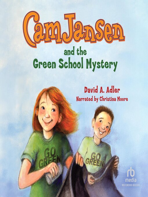 Title details for Cam Jansen and the Green School Mystery by David A. Adler - Available